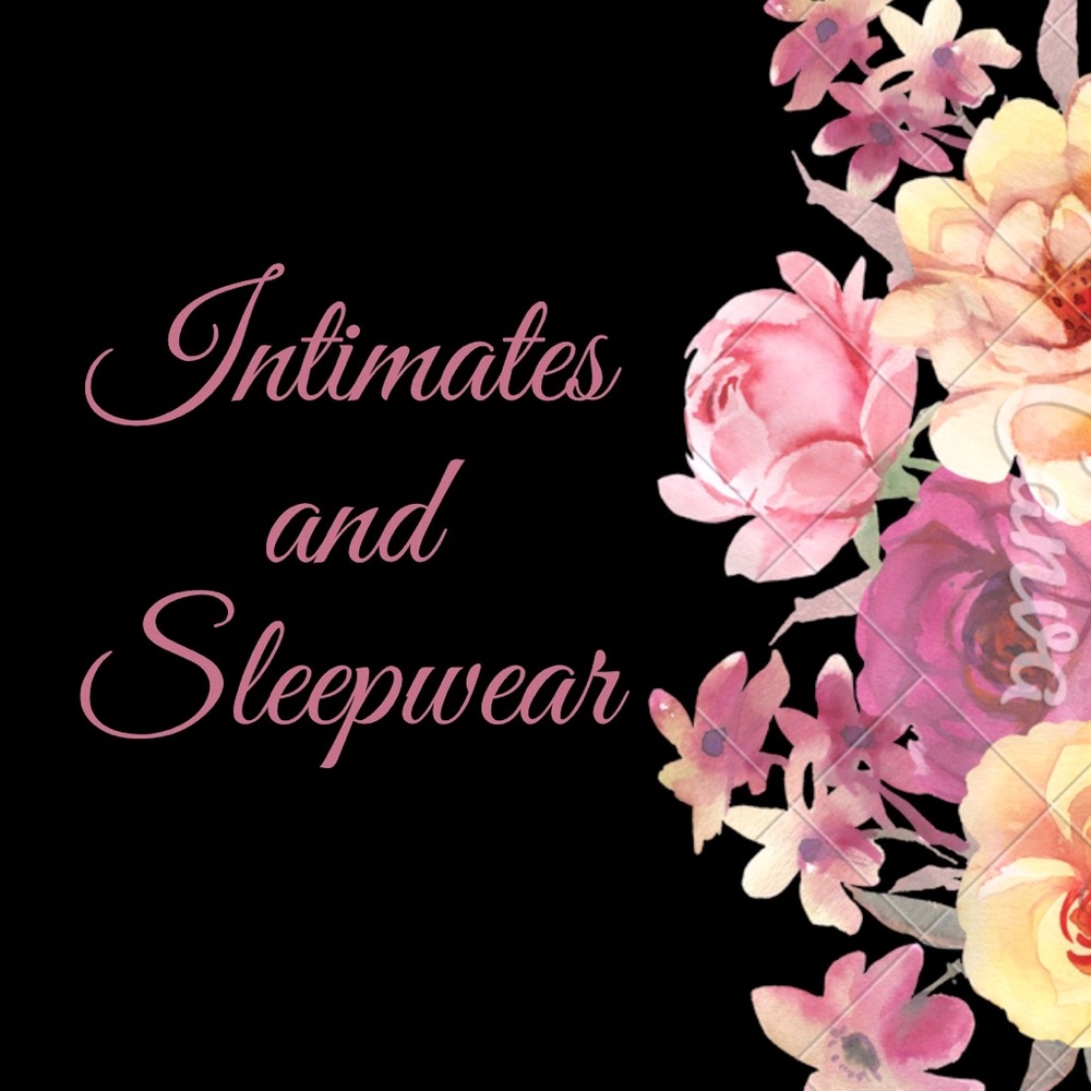 Intimates and Sleepwear